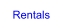 Rentals