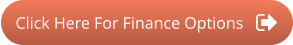 Click Here For Finance Options